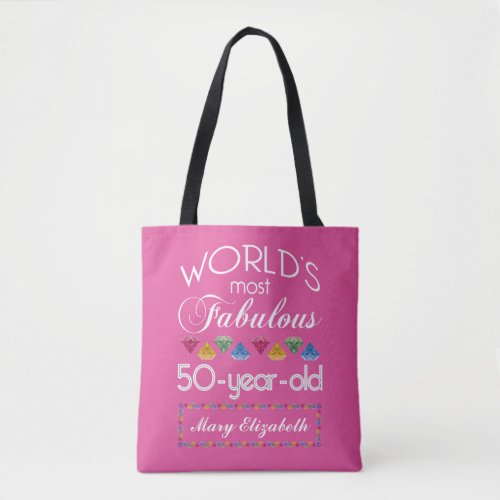 50th Birthday Most Fabulous Gems Raspberry Pink Tote Bag