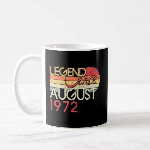 50th Birthday My 50 Years Old Legend Since August  Coffee Mug