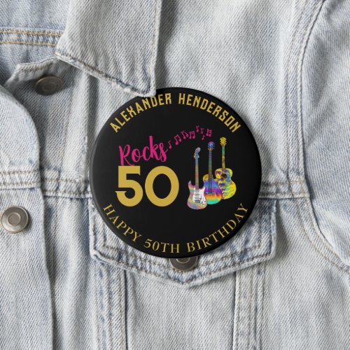 50th Birthday Name Guitars Music Rocks 50 Button