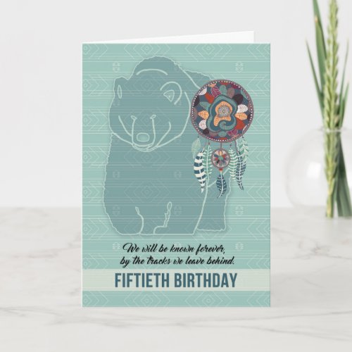 50th Birthday Native American Bear Card