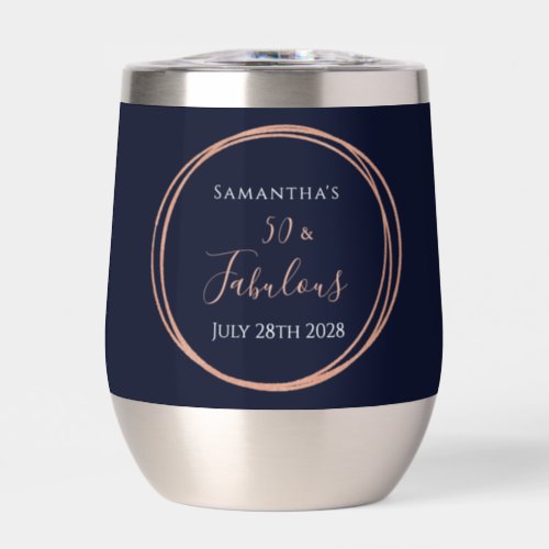 50th Birthday Navy Rose Gold Birthday Party Favor Thermal Wine Tumbler