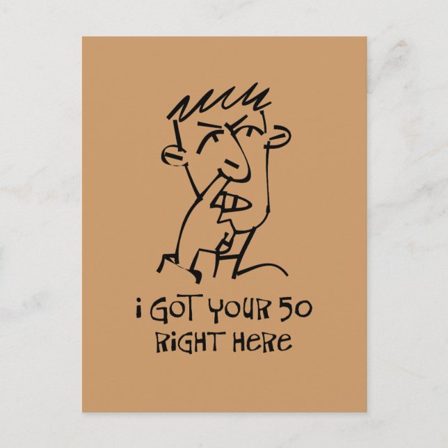 50th birthday Nose Picker, I got your 50! Postcard (Front)