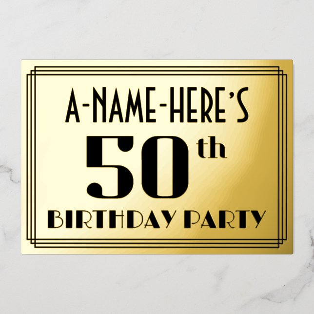 50th Birthday Party: Art Deco Look “50” and Name Foil Invitation (Front)