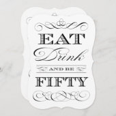 50th Birthday Party Eat Drink And Be Fifty Invitation | Zazzle