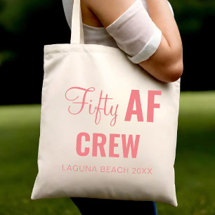 50th Birthday Party Fifty AF Crew Squad Group Gift Tote Bag
