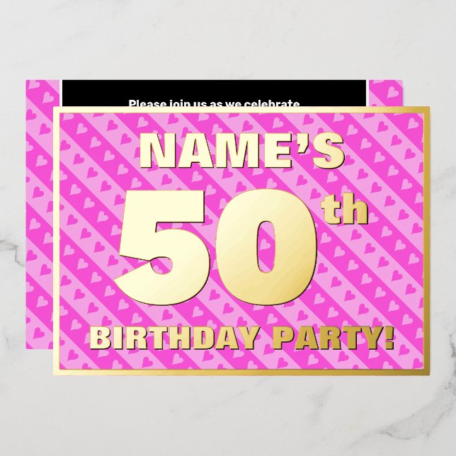 50th Birthday Party — Fun Pink Hearts and Stripes Foil Invitation (Front/Back)