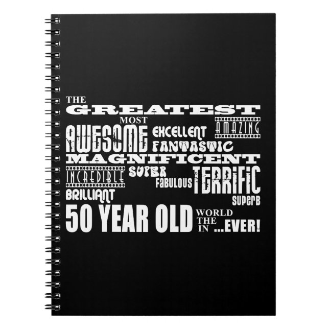 50th Birthday Party Greatest Fifty Year Old Notebook (Front)