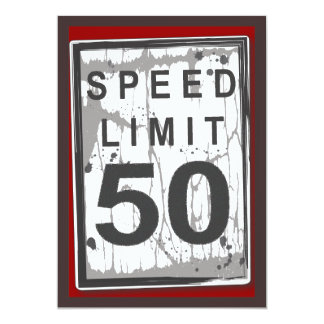 50th Birthday Party Grungy Speed Limit Sign Card