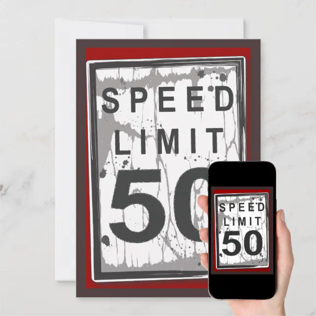 50th Birthday Party Grungy Speed Limit Sign Invitation | Zazzle