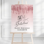 50th Birthday Party Pink Rose Gold Glitter Foam Board<br><div class="desc">Elegant personalized 50th birthday party welcome and photo prop foam board sign with pink and rose gold faux glitter drips on an ombre pink background and "50 & Fabulous" in a stylish calligraphy script. Customize with her name.</div>