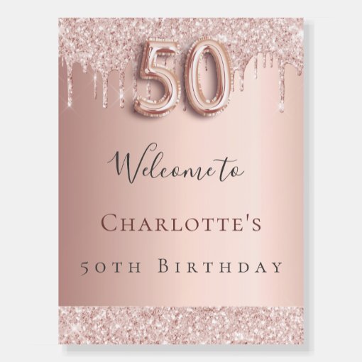 50th birthday party rose gold glitter welcome foam board | Zazzle