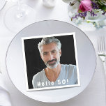 50th birthday photo hello 50 guys men napkins<br><div class="desc">Template for Your photo.  White text overlay: Hello 50!  A napkin for a 50th birthday party for guys.</div>