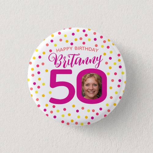 50th birthday photo pink golden yellow confetti button