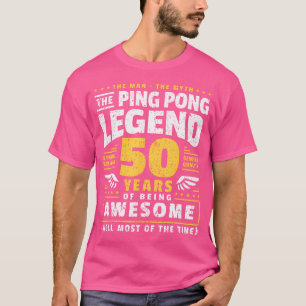 50Th Birthday Ping Pong Player 50 Years Old Table  T-Shirt