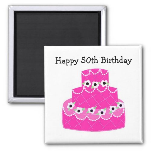 50th Birthday _ Pink Cake Magnet