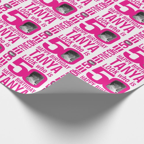 50th birthday pink look 50 custom photo and name wrapping paper