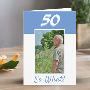 50th Birthday Positive Photo Birthday Card