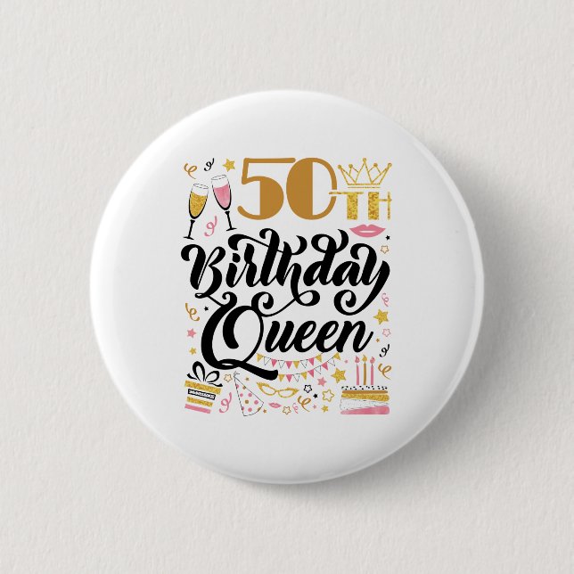 50th Birthday Queen Button (Front)