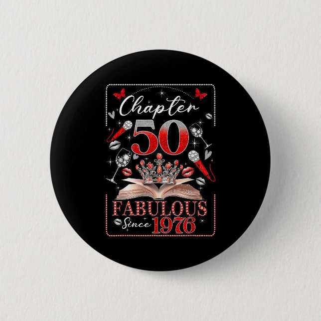 50th Birthday Queen Chapter 50 Fabulous Since 1976 Button (Front)