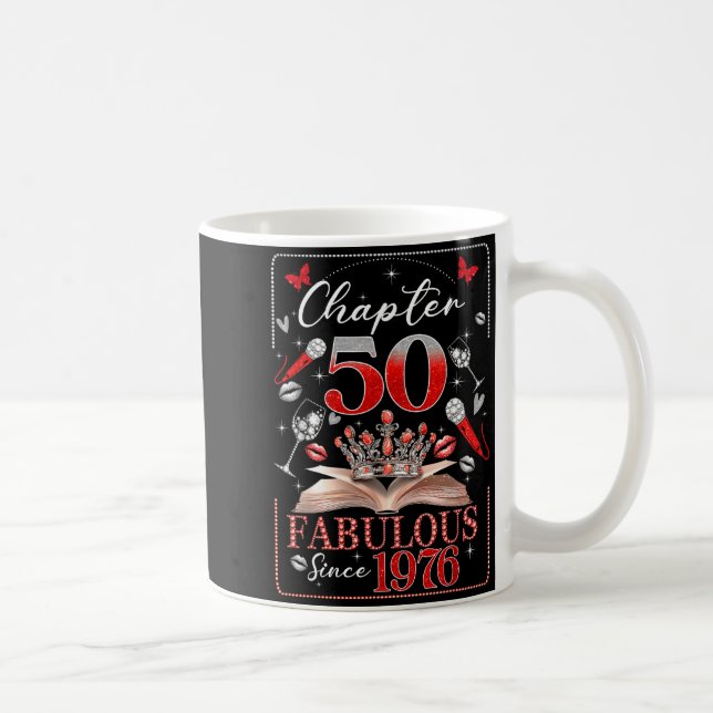 50th Birthday Queen Chapter 50 Fabulous Since 1976 Coffee Mug (Right)