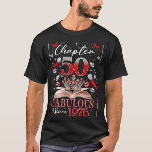 50th Birthday Queen Chapter 50 Fabulous Since 1976 T-Shirt