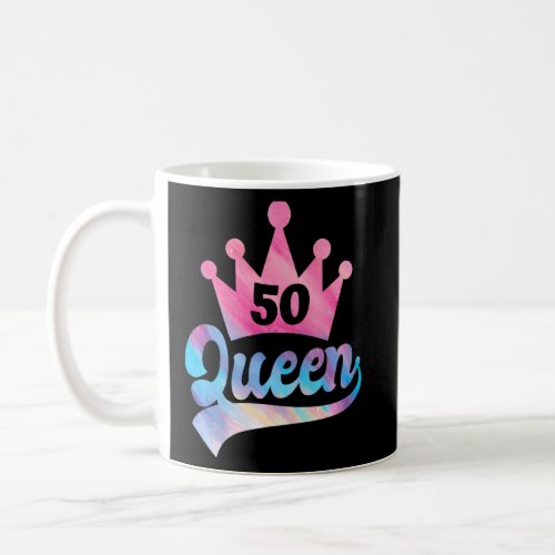 50th Birthday Queen Women Happy Birthday Party  Cr Coffee Mug