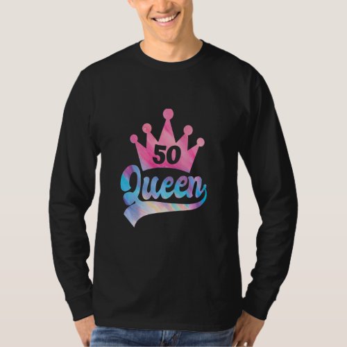 50th Birthday Queen Women Happy Birthday Party  Cr T_Shirt