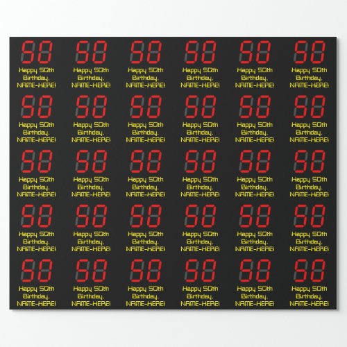 50th Birthday Red Digital Clock Style 50  Name Wrapping Paper