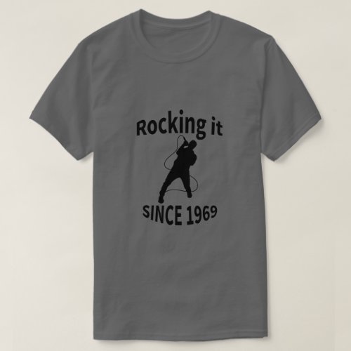 50th birthday rock music gift rocking since 1969 T_Shirt