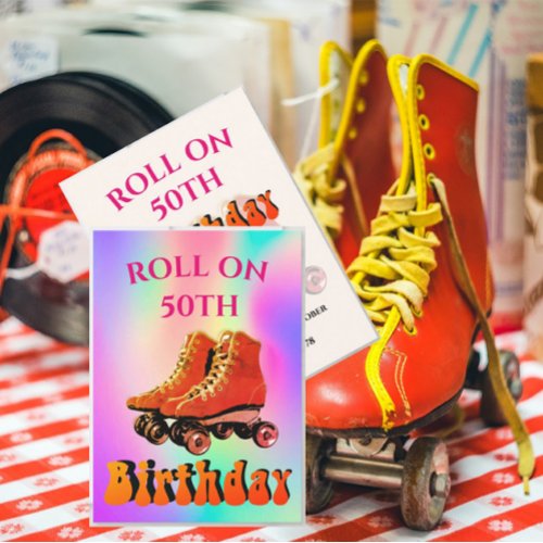 50th Birthday Roller Skate Born In The 70s Tie Dye Invitation