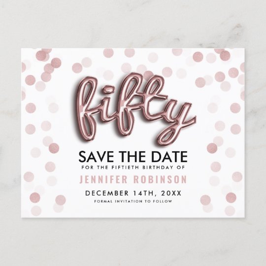 50TH Birthday Save The Date Rose Gold Balloon Announcement Postcard