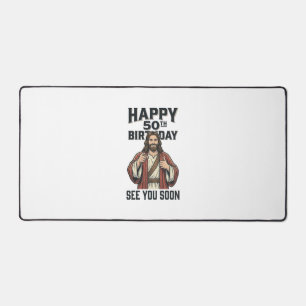 50th Birthday See You Soon Religious Humor Design_ Desk Mat