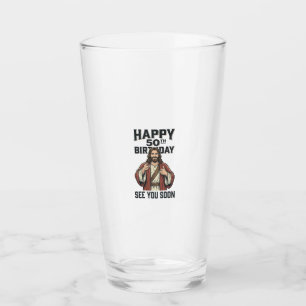 50th Birthday See You Soon Religious Humor Design_ Glass