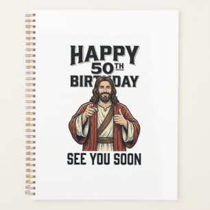 50th Birthday See You Soon Religious Humor Design_ Planner