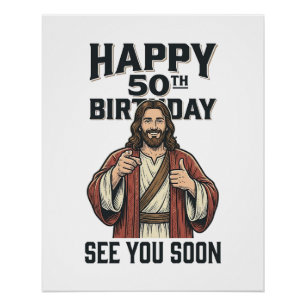 50th Birthday See You Soon Religious Humor Design_ Poster