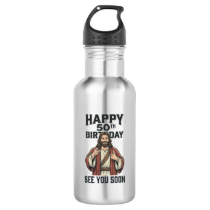 50th Birthday See You Soon Religious Humor Design_ Stainless Steel Water Bottle