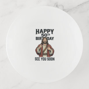 50th Birthday See You Soon Religious Humor Design_ Trinket Tray