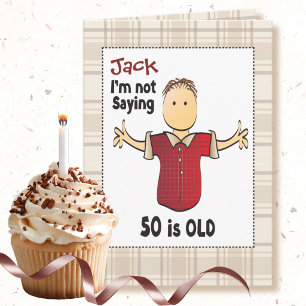 50th Birthday Snarky Funny Saying Male Cartoon Card