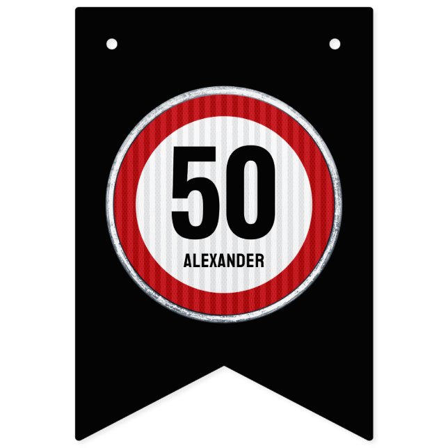 50th Birthday Speed Limit Sign - ANY AGE (First Flag)