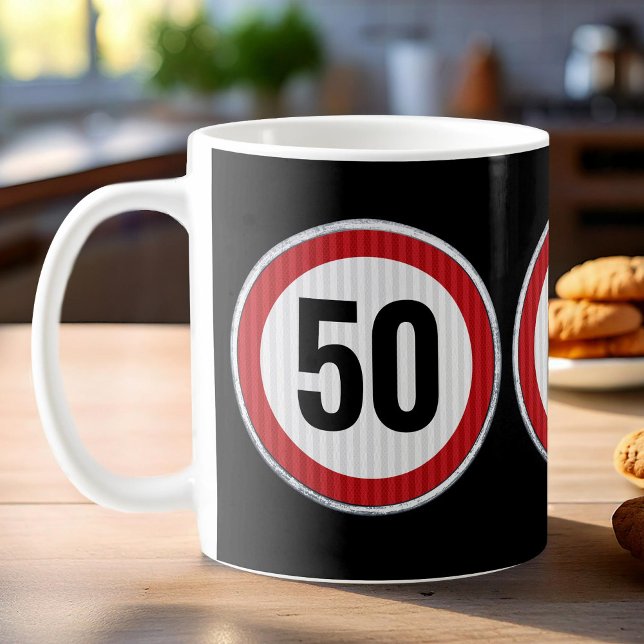 50th Birthday Speed Limit Sign - ANY AGE Coffee Mug (Creator Uploaded)
