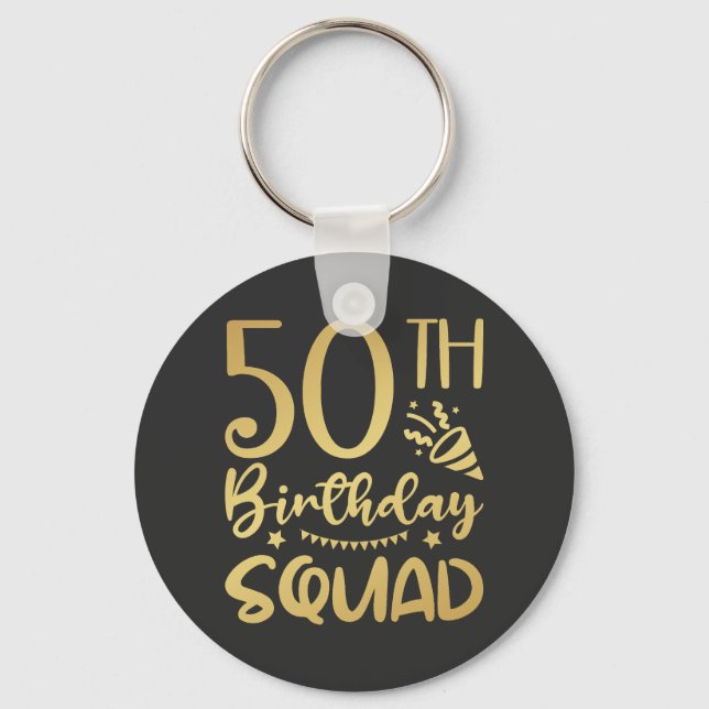 50th Birthday Squad 50 Party Crew Button Keychain (Front)