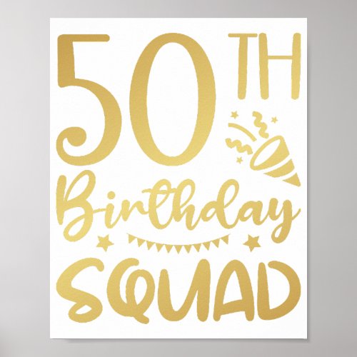 50th Birthday Squad 50 Party Crew Poster