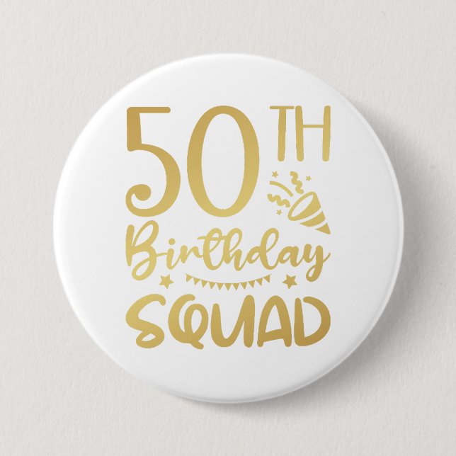 50th Birthday Squad 50 Party Crew Round Button (Front)