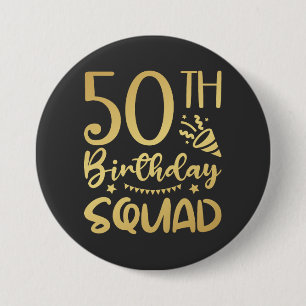 50th Birthday Squad 50 Party Crew Round Button