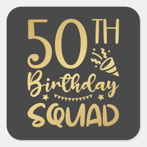 50th Birthday Squad 50 Party Crew Square Sticker