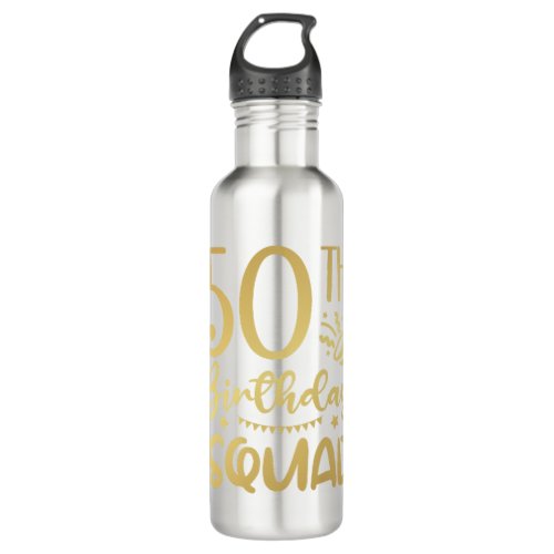 50th Birthday Squad 50 Party Crew Stainless Steel Water Bottle