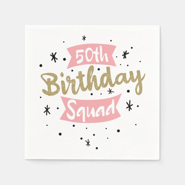 50th Birthday Squad Napkins (Front)