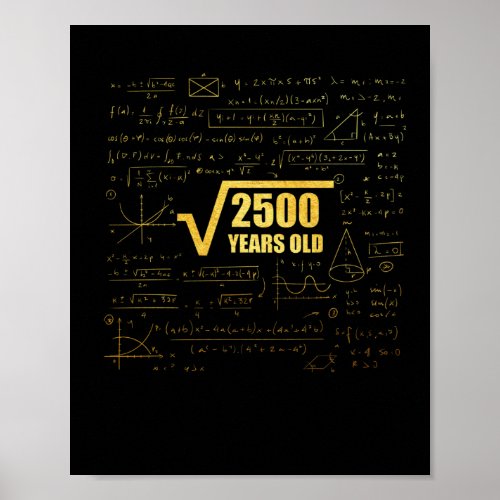 50th Birthday Square Root of 2500 50 Years Old Poster
