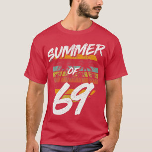 50th Birthday  Summer of 69 Gift Mom Daddy  T-Shirt