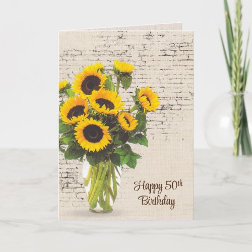 50th Birthday Sunflower Bouquet On Brick   Card